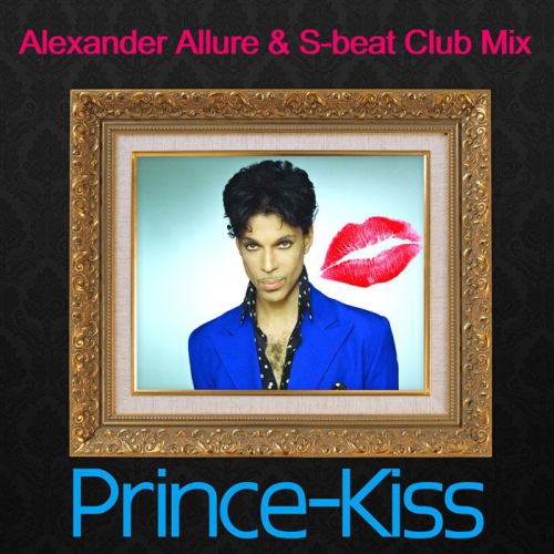 Prince-Kiss (Alexander Allure & S-beat Club Remix).mp3