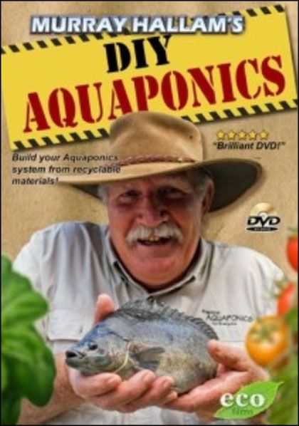Murray Hallam - Aquaponics Do It Yourself (DVDRip) Murray Hallam - Aquaponics Do It Yourself (DVDRip)