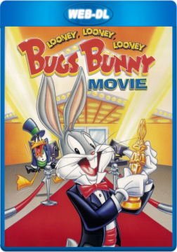 Безумный, безумный, безумный кролик Банни / Looney Bugs Bunny Movie (1981) WEB-DL 1080p Безумный, безумный, безумный кролик Банни / Looney Bugs Bunny Movie (1981) WEB-DL 1080p
