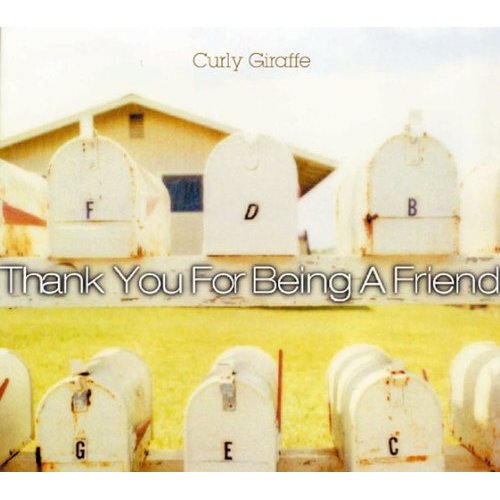 Curly Giraffe - Thank You For Being A Friend cover.jpg