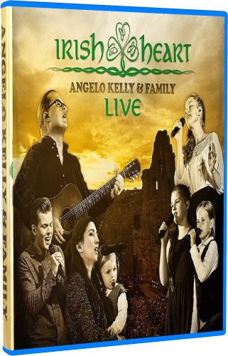 Angelo Kelly & Family - Irish Heart: Live (2018, Blu-ray)