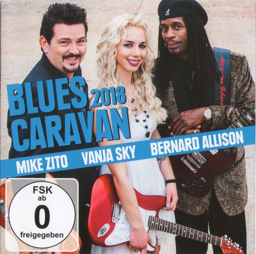 Mike Zito, Vanja Sky, Bernard Allison - Blues Caravan (2018, DVD5) 11c1120c8b464302cb70e342fb1c54a0