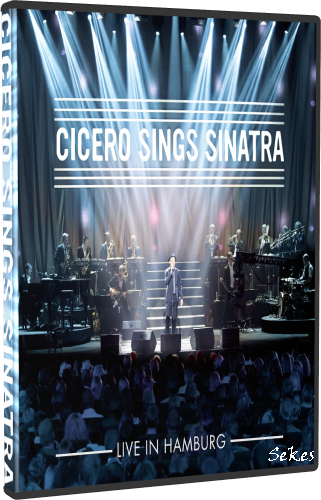 Roger Cicero - Cicero Sings Sinatra - Live in Hamburg (2015, DVD9)