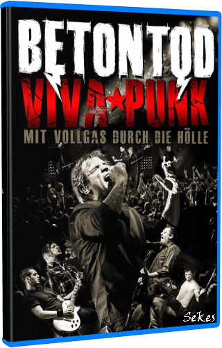 Betontod - Viva Punk Mit Vollgas durch die Hölle (2013, Blu-ray)