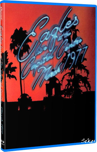 Eagles - Live at the Capital Centre March 1977 (2013, Blu-ray)