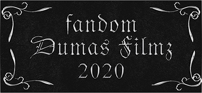 fandom Dumas Filmz 2020