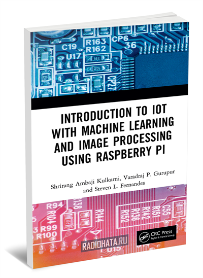 Introduction to IoT with Machine Learning and Image Processing using Raspberry Pi