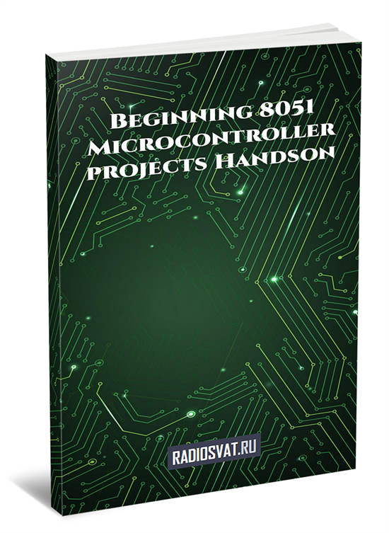 Beginning 8051 Microcontroller projects Handson