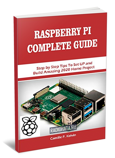 Raspberry Pi Complete Guide