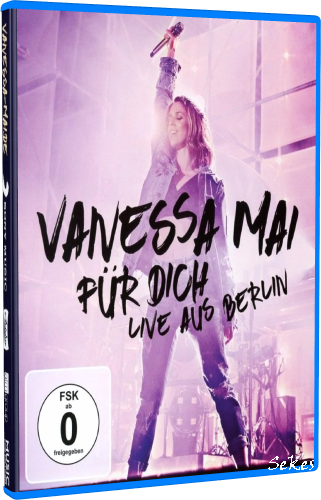 Vanessa Mai - Für dich Live aus Berlin (2017, Blu-ray)