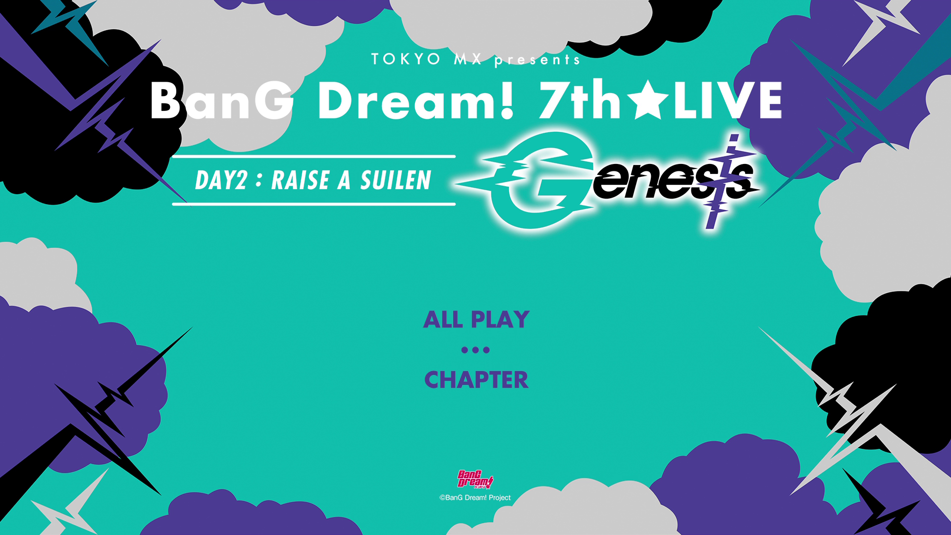 BanG Dream! - 7th Live Day 2 Raise a Suilen ''Genesis'' (2020) (Blu-Ray) (JPOP.ru) menu 1.png