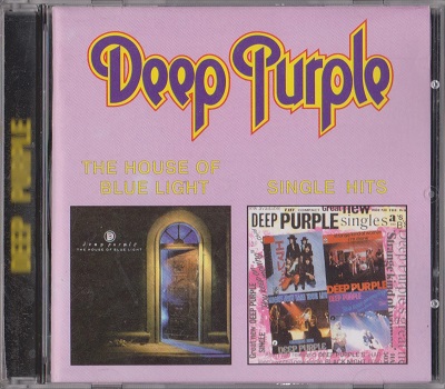 Deep Purple - The House Of Blue Light ⁄ Single Hits (1999)