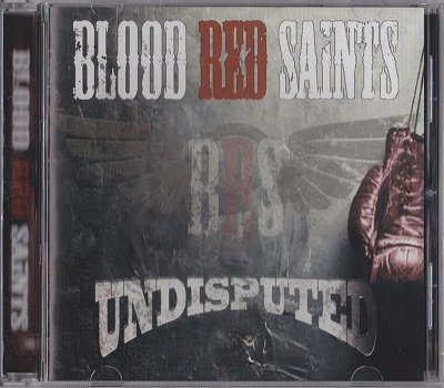 Blood Red Saints - Undisputed (2021)