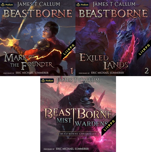 Beastborne Chronicles Series Book 1-3 - James T. Callum