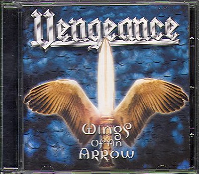 Vengeance - Wings Of An Arrow (2000)