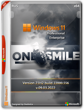Windows 11 21H2 by OneSmiLe [22000.556] (x64) (2022) Rus