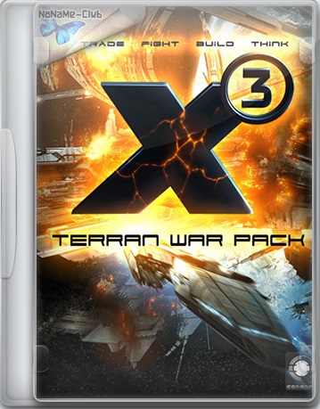 X3 Terran War Pack (2008-2012) [Ru] (3.4/3.3/1.3) Repack AlexALSP