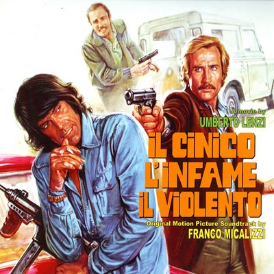 Il Cinico L'Infame Il Violento Soundtrack 