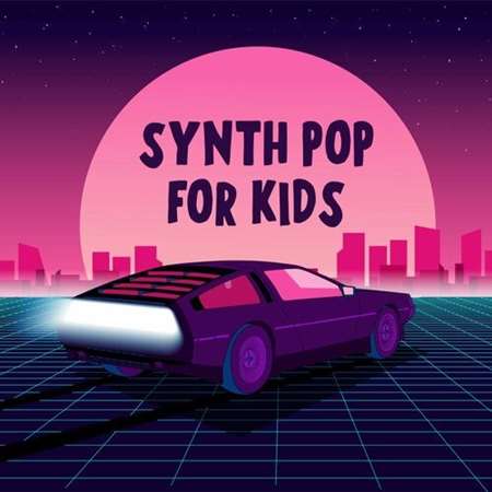 VA / Synth Pop For Kids (2022) MP3, 320 Kbps