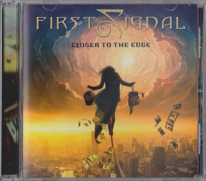 First Signal — Closer To The Edge (2022)