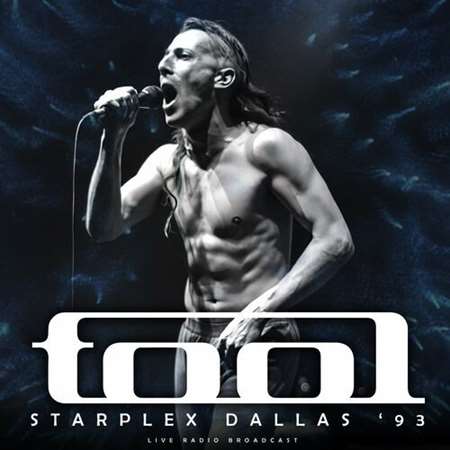 Tool - Starplex Dallas '93 [live] (1993/2022) MP3