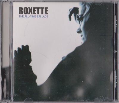 Roxette - The All-Time Ballads (2003)