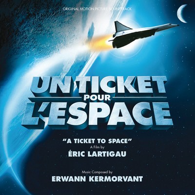 Un ticket pour l'espace Soundtrack