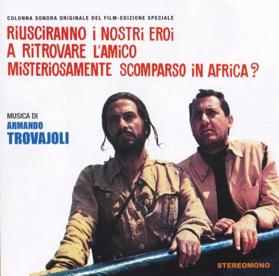 Riusciranno I Nostri Eroi A Ritrovare L'Amico Misteriosamente Scomparso In Africa? Soundtrack