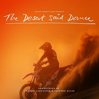 The Desert Said Dance Soundtrack