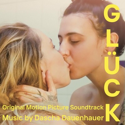 GLÜCK (BLISS) Soundtrack
