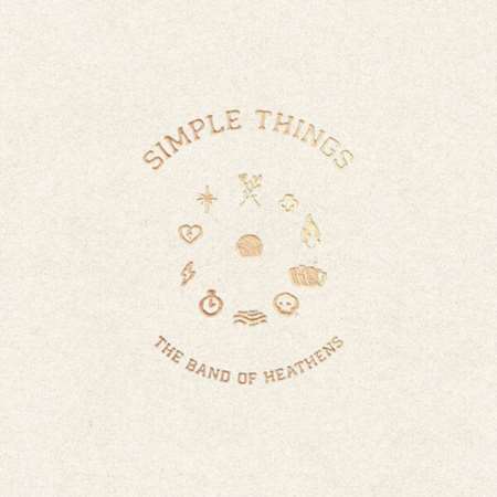 The Band Of Heathens - Simple Things [24-bit Hi-Res] (2023) FLAC