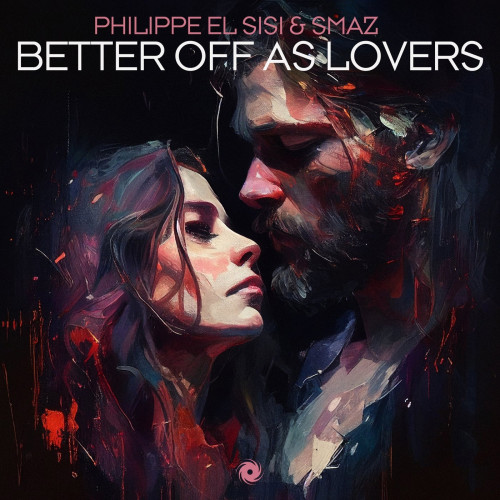 Philippe El Sisi & Smaz - Better Off As Lovers (Extended Mix).mp3