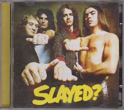Slade ‎– Slayed? (1972) [Remastered]