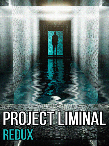 Project Liminal Redux (2023) PC | RePack от FitGirl