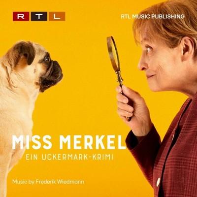 Miss Merkel: Ein Uckermark-Krimi Soundtrack