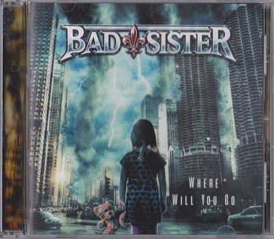 Bad Sister - Where Will You Go (2022)