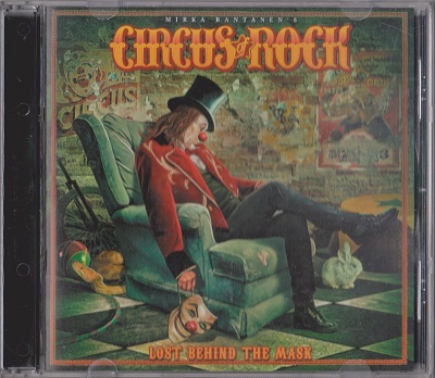 Circus Of Rock - Lost Behind The Mask (2023)