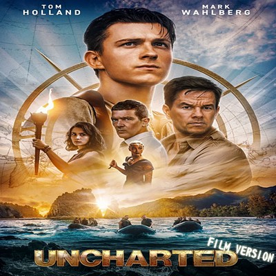 Uncharted Soundtrack (Film Version)