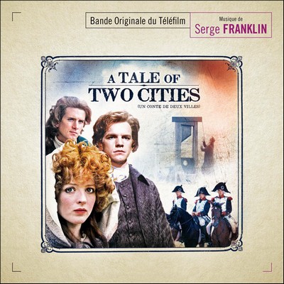 A Tale of Two Citie (Un conte de deux villes) Soundtrack