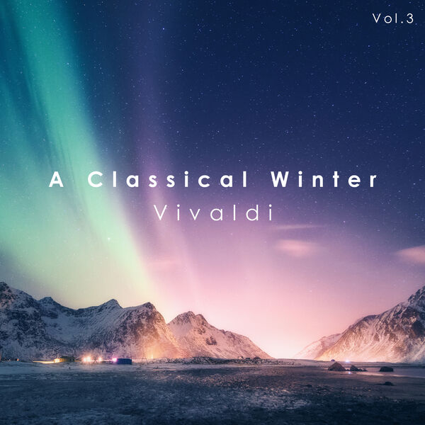 Antonio Vivaldi- A Classical Winter Vivaldi 2023 Mp3 [320kbps]  7470f4f98a3abbb61193eb3cabdbd212