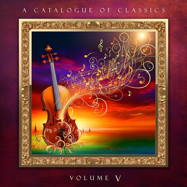 Johannes Brahms - A Catalogue of Classics, Vol. V 2024 Mp3 [320kbps]  43005679719eb20f6691b8c9d2044b74