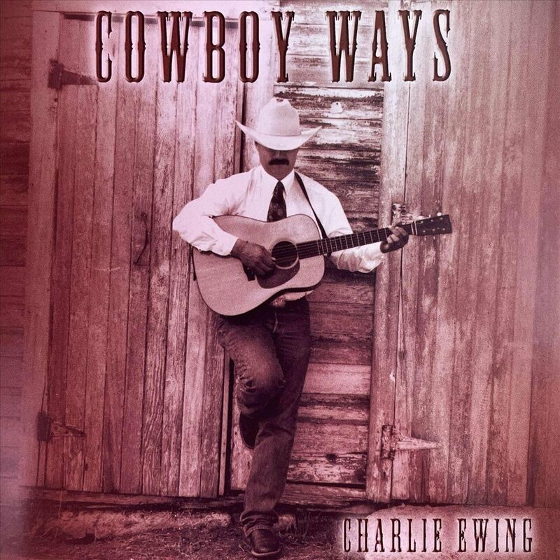 Charlie Ewing - Cowboy Ways 2024 Mp3 [320kbps]  57f8e0024b828424e432c753242a1a48