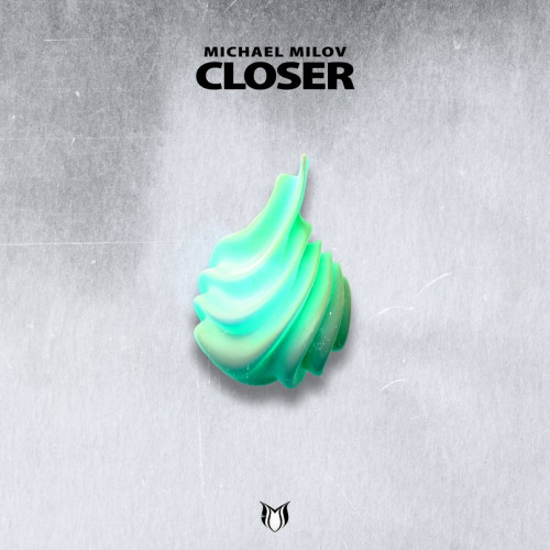 Michael Milov - Closer (Extended Mix).mp3