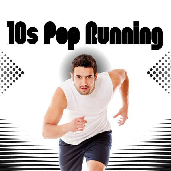 Various Artists - 10s Pop Running 2024 Mp3 [320kbps] (313.66 MB) 2dc6b3c470a47c5e4d2cffde3920ad6d