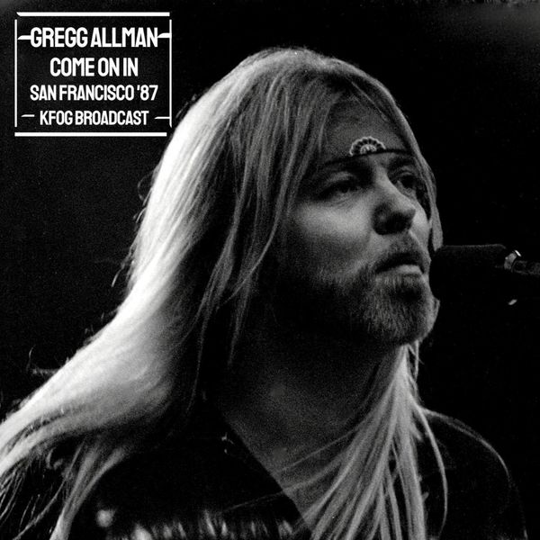 Gregg Allman - Come On In Live San Francisco 87 2022 16Bit-44.1kHz [FLAC] (426.85 MB) 70f4f2731b817e6340efc281834a88fb