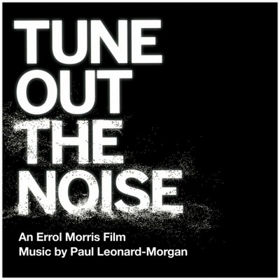 Tune Out the Noise Soundtrack