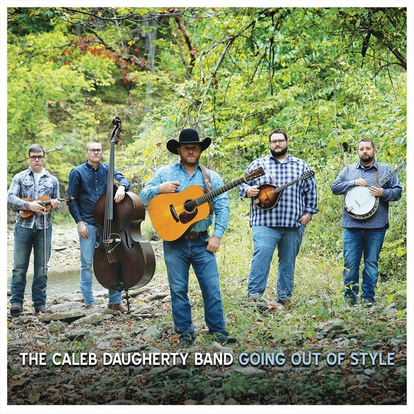 The Caleb Daugherty Band - Going Out Of Style - 2024 - WEB [FLAC] 16BITS 44.1KHZ-EICHBAUM (230.5 MB) 3f0c3408236d04d2dddd2a40ed347025