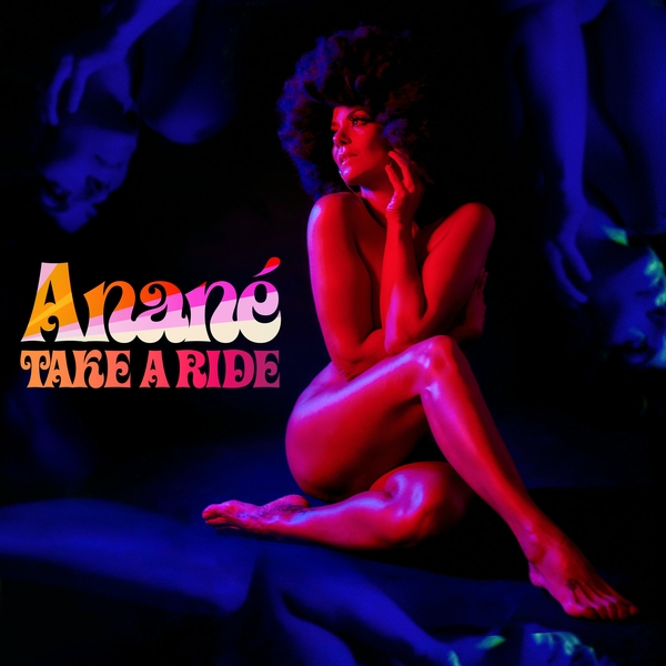 Anane - Take A Ride - 2024 - WEB [FLAC] 16BITS 44.1KHZ-EICHBAUM (438.82 MB) C30173f11de9e352a52d547f913ca3c5