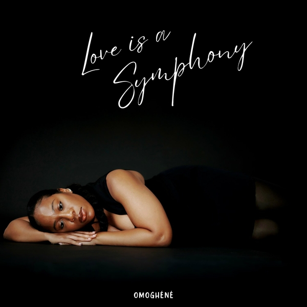 Omoghéné- Love Is A Symphony- 2024- WEB [FLAC] 16BITS 44.1KHZ-EICHBAUM (173.9 MB) 25f3da67109b89fe796dd94dfb217253