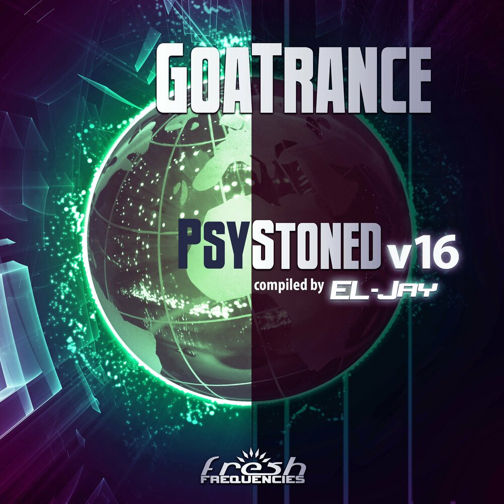 Various Artists- GoaTrance PsyStoned Vol 16 Album DJ Mix 2024 Mp3 [320kbps] (644.26 MB) 43df70a6fdf6b29ba63b76e12e6e8198